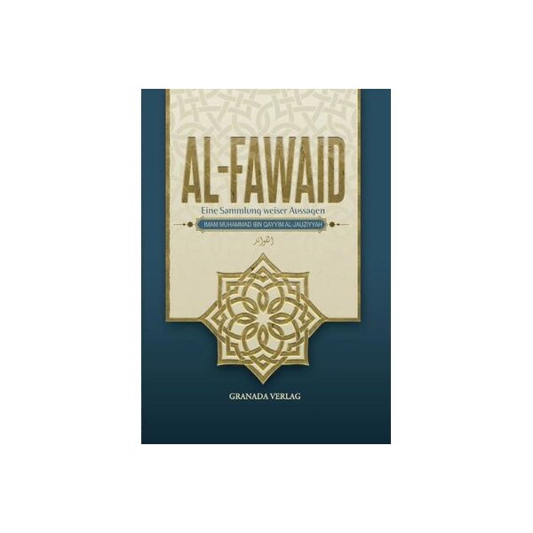 Al-Fawaid - Eine Sammlung weiser Aussagen (verbesserte 2....