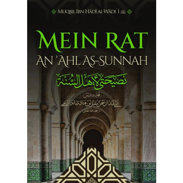 Mein Rat an Ahl as-Sunnah