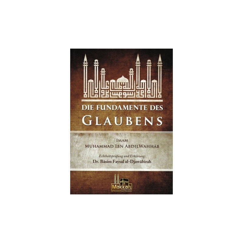 Die Fundamente des Glaubens