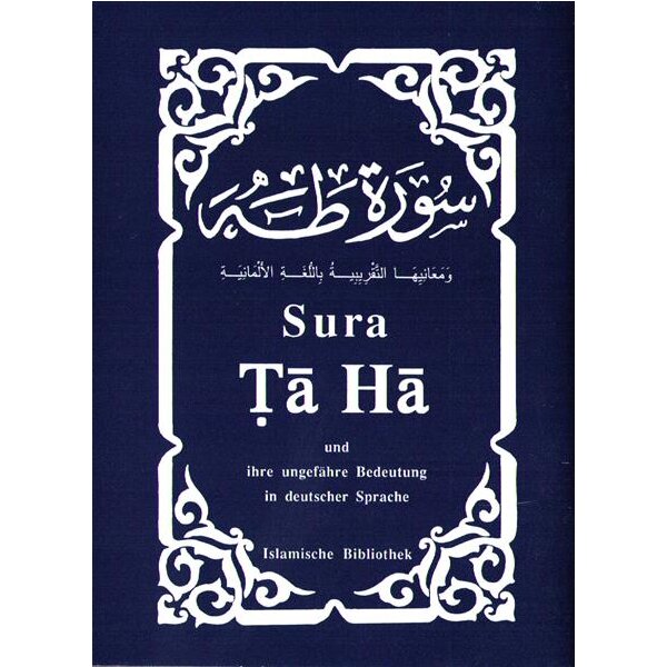 Sura 20 Ta-Ha und ihre ungefähre Bedeutung in...